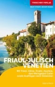 Cover-Bild zum Titel 'TRESCHER Reiseführer Friaul - Julisch Venetien' von 'Sabine Herre'