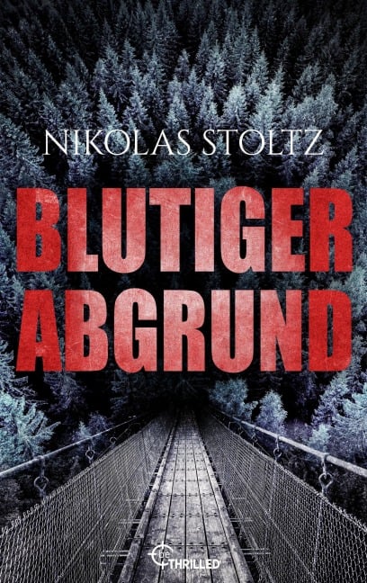 Blutiger Abgrund - Nikolas Stoltz