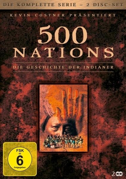 500 Nations - Die Geschichte der Indianer - Lee Miller, Jack Leustig, Roberta Grossman, W. T. Morgan, John Pohl