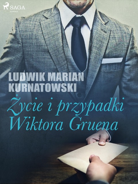Zycie i przygody Wiktora Gruena - Ludwik Marian Kurnatowski