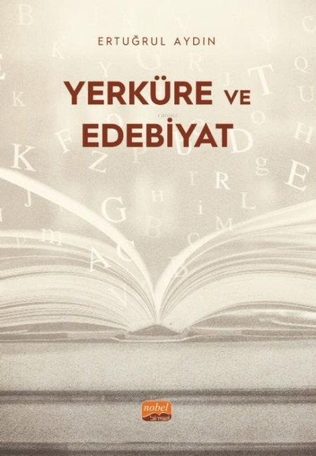 Yerküre ve Edebiyat - Ertugrul Aydin