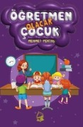 Cover-Bild zum Titel 'Ögretmen Olacak Cocuk' von 'Mehmet Pektas'
