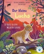 Cover-Bild zum Titel 'Der kleine Luchs - Zu Hause in den Wäldern Europas' von 'Kristina Scharmacher-Schreiber'