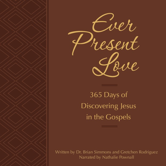 Ever Present Love - Gretchen Rodriguez, Brian Simmons
