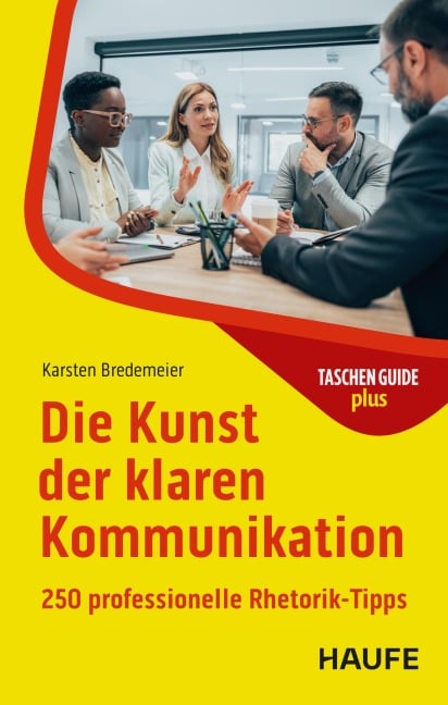 Die Kunst der klaren Kommunikation - Karsten Bredemeier