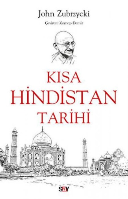 Kisa Hindistan Tarihi - John Zubrzycki