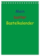 Cover-Bild zum Titel 'Mein bunter Bastel / Fotokalender (Tischkalender 2026 DIN A5 hoch), CALVENDO Monatskalender' von 'Susanne Herppich'