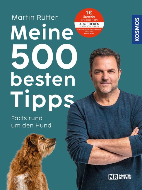 Meine 500 besten Tipps - Martin Rütter, Andrea Buisman