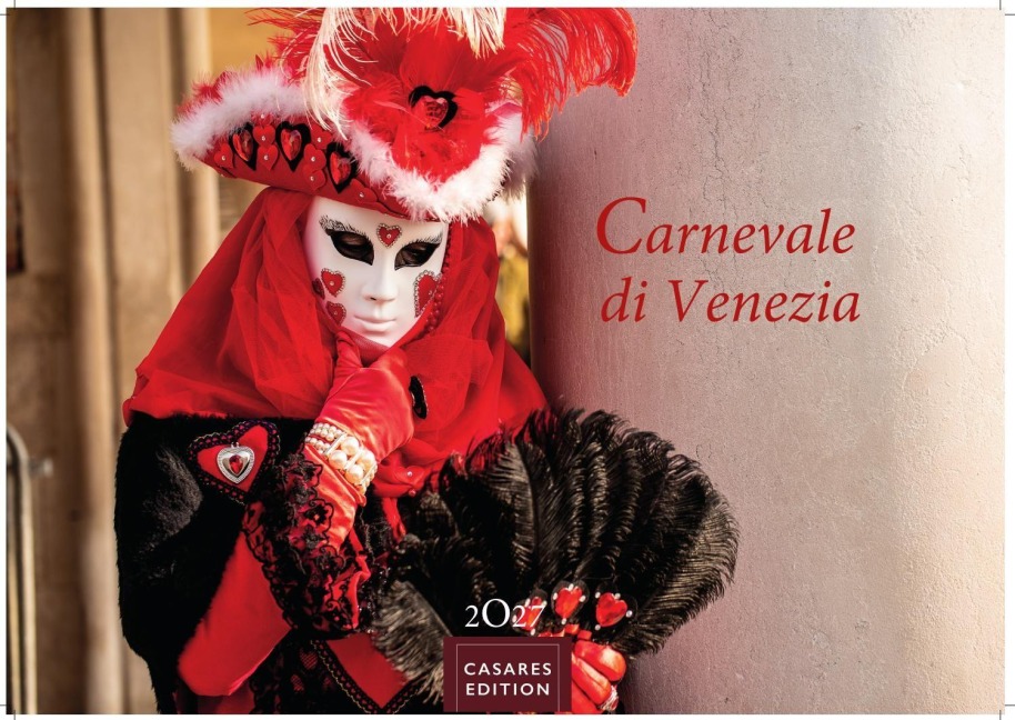 Venedig Karneval Kalender 2027 - Wandkalender | Fotokalender Italien 50x35 cm -. mit Karneval-Fotos, fantasievollen Masken und Kostümen - 