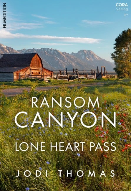 Ransom Canyon: Lone Heart Pass - Jodi Thomas