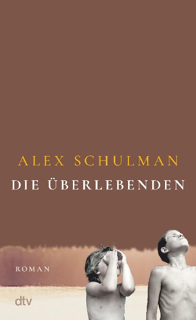 Die Überlebenden - Alex Schulman