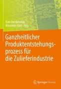 Cover-Bild zum Titel 'Ganzheitlicher Produktentstehungsprozess für die Zulieferindustrie' von ''