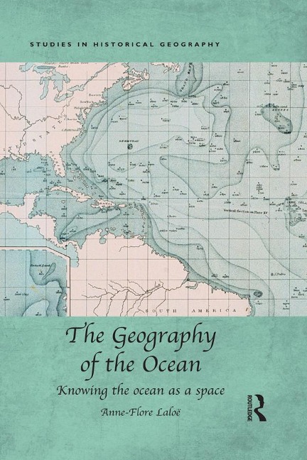 The Geography of the Ocean - Anne-Flore Laloë