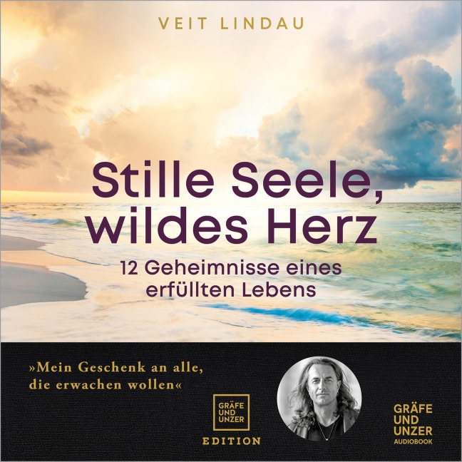 Stille Seele, wildes Herz - Veit Lindau