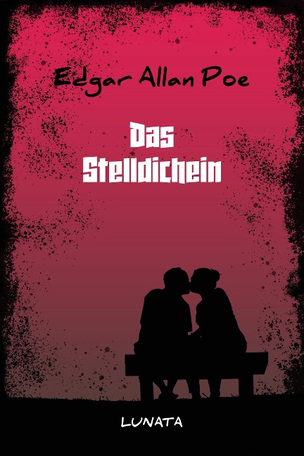 Das Stelldichein - Edgar Allan Poe