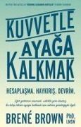Cover-Bild zum Titel 'Kuvvetle Ayaga Kalkmak' von 'Brene Brown'