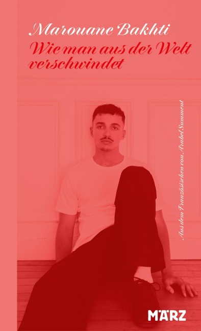 Wie man aus der Welt verschwindet - Marouane Bakhti
