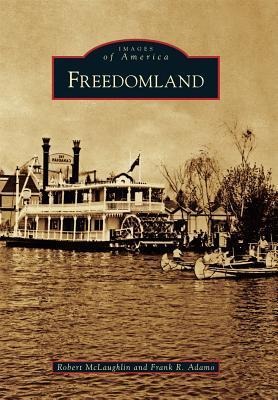 Freedomland - Robert Mclaughlin, Frank R Adamo