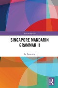 Cover-Bild zum Titel 'Singapore Mandarin Grammar II' von 'Lu Jianming'