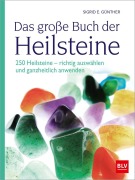 Cover-Bild zum Titel 'Das große Buch der Heilsteine' von 'Sigrid E. Günther'