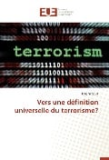 Vers une définition universelle du terrorisme? - Johann Soufi
