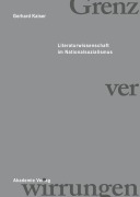 Cover-Bild zum Titel 'Grenzverwirrungen - Literaturwissenschaft im Nationalsozialismus' von 'Gerhard Kaiser'