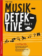 Cover-Bild zum Titel 'Musikdetektive Band 1' von 'Holger Spegg'