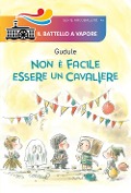 Cover-Bild zum Titel 'Non è facile essere un cavaliere' von 'Gudule'