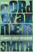 Cover-Bild zum Titel 'Scanner leben vergebens' von 'Cordwainer Smith'
