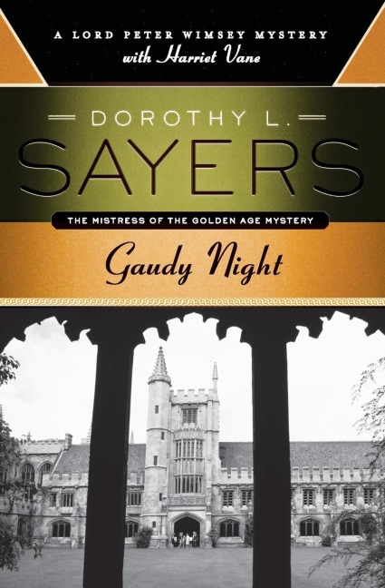 Gaudy Night - Dorothy L Sayers