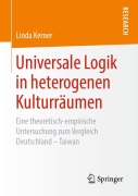 Cover-Bild zum Titel 'Universale Logik in heterogenen Kulturräumen' von 'Linda Kerner'