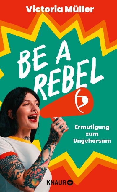 Be a Rebel - Victoria Müller