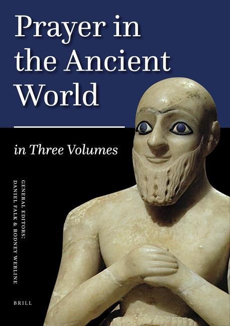 Prayer in the Ancient World Vol.1 - 