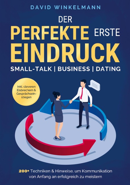 Der perfekte erste Eindruck - Small-Talk | Business | Dating - David Winkelmann