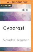 CYBORGS M - Vaughn Heppner