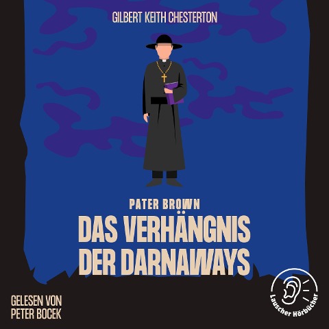Das Verhängnis der Darnaways - Gilbert Keith Chesterton