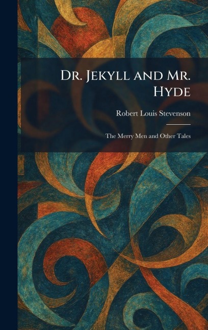 Dr. Jekyll and Mr. Hyde - Robert Louis Stevenson