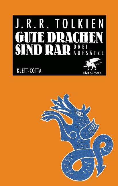 Gute Drachen sind rar - J. R. R. Tolkien
