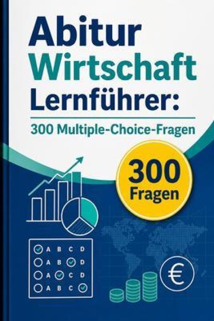 Abitur Wirtschaft Lernführer - PrüfungsHilfe Deutschland