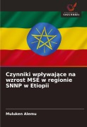 Cover-Bild zum Titel 'Czynniki wp¿ywaj¿ce na wzrost MSE w regionie SNNP w Etiopii' von 'Muluken Alemu'
