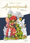 Cover-Bild zum Titel 'Christl Vogls Ausmalfreude' von 'Christl Vogl'