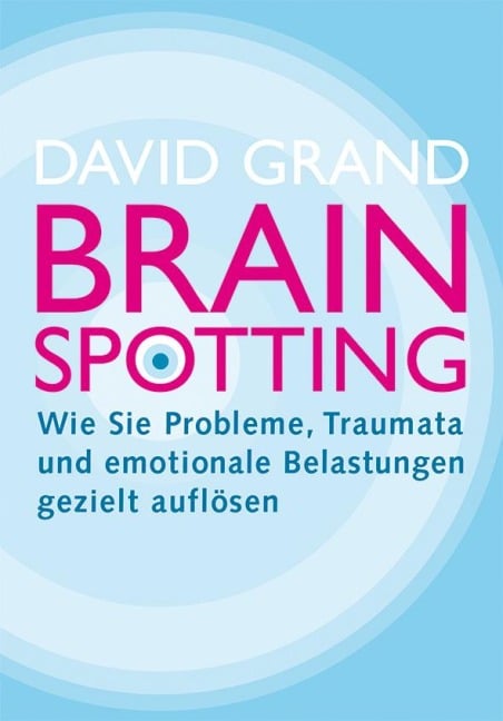 Brainspotting - David Grand
