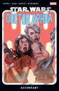 Cover-Bild zum Titel 'Star Wars: Doctor Aphra Vol. 6 - Ascendant' von 'Alyssa Wong'