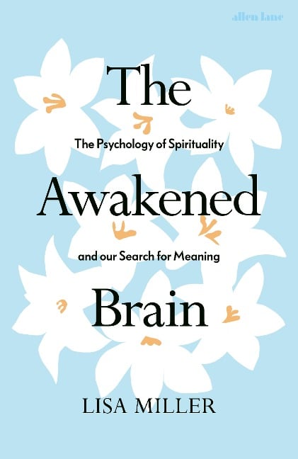 The Awakened Brain - Lisa Miller