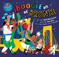 Cover-Bild zum Titel '¡Boogie En El Bronx!' von 'Jackie Azúa Kramer'