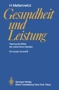 Gesundheit und Leistung - H. Mellerowicz