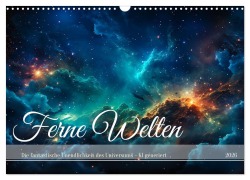 Cover-Bild zum Titel 'Ferne Welten (Wandkalender 2026 DIN A3 quer), CALVENDO Monatskalender' von 'Cathrin Illgen'