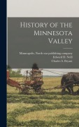 Cover-Bild zum Titel 'History of the Minnesota Valley' von 'Charles S. Bryant'