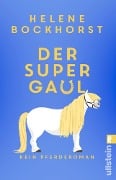 Cover-Bild zum Titel 'Der Supergaul' von 'Helene Bockhorst'