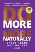 Cover-Bild zum Titel 'Do More More Naturally' von 'David Kolbe, Amy Bruske'